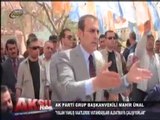 Ak Parti Grup Başkanvekili TBMM Kahramanmaraş Milletvekili Mahir Ünal Afşin Mitingi