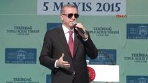 Tekirdağ - Cumhurbaşkanı Erdoğan Sen Her Sene Bu Sarayları Nerede Bulacaksın 4