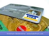 Kredi Kartı Borcu Taksitlendirme