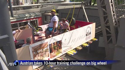 'Austrian Rock' takes 10-hour training challenge on big wheel