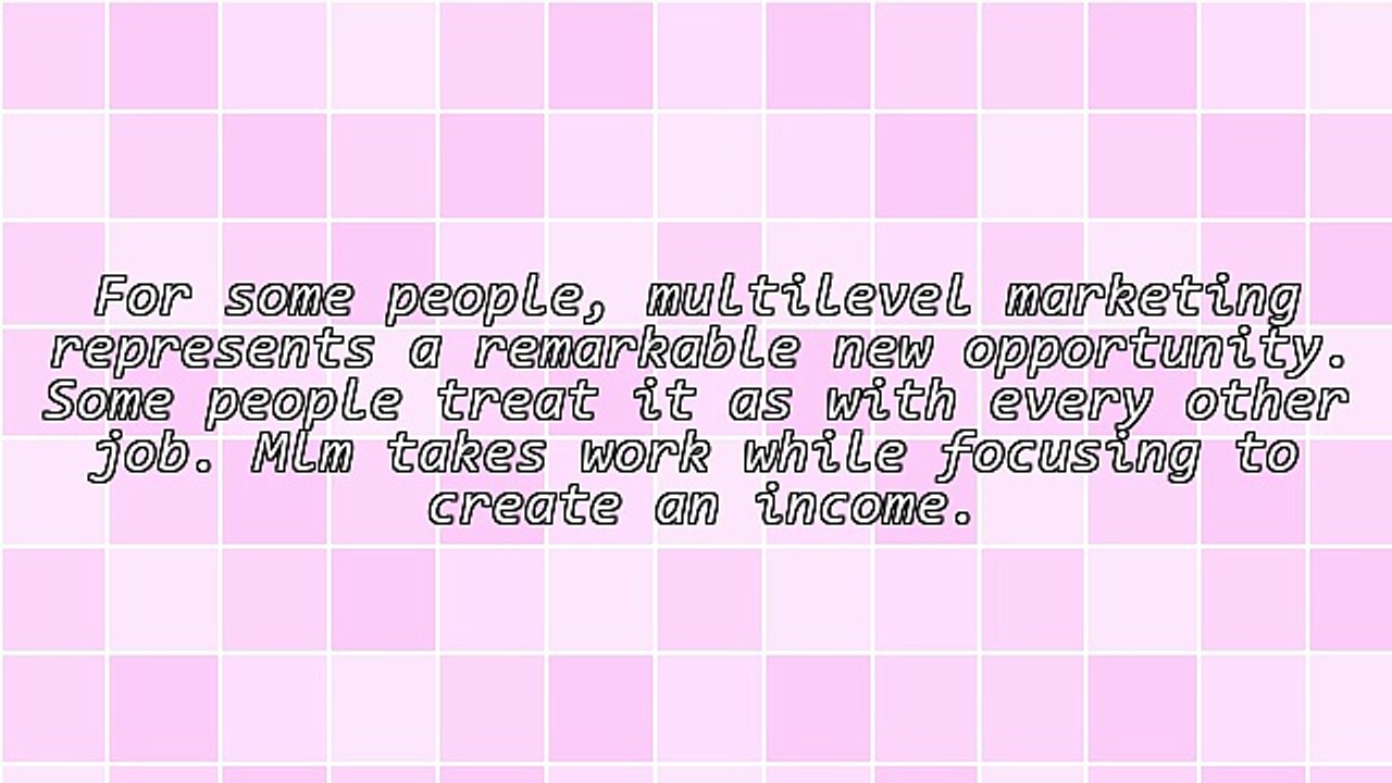 Strategies For Getting The Best From Mlm