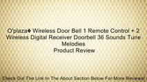 O'plaza� Wireless Door Bell 1 Remote Control   2 Wireless Digital Receiver Doorbell 36 Sounds Tune Melodies Review