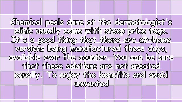 Useful Information On Performing At Home Chemical Peels