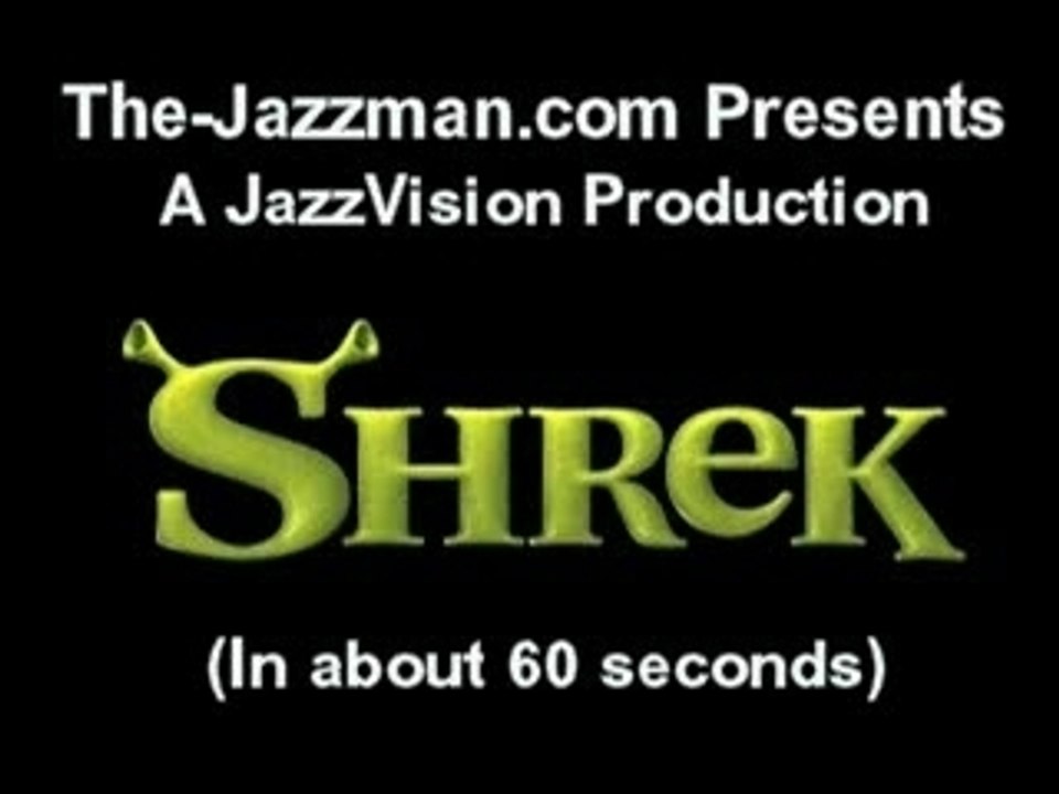 Shrek: In About 60 Seconds