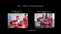 Jingle Bells & Petit Papa Noel  - Joyeux Noel ! Merry Christmas ! Guitare acoustique