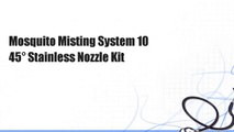 Mosquito Misting System 10 45° Stainless Nozzle Kit