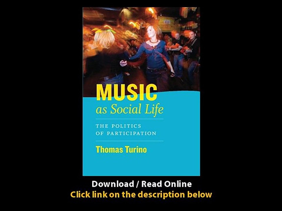 Download Music as Social Life The Politics of Participation Chicago Studies in
