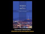 Download Songs of Seoul An Ethnography of Voice and Voicing in Christian South