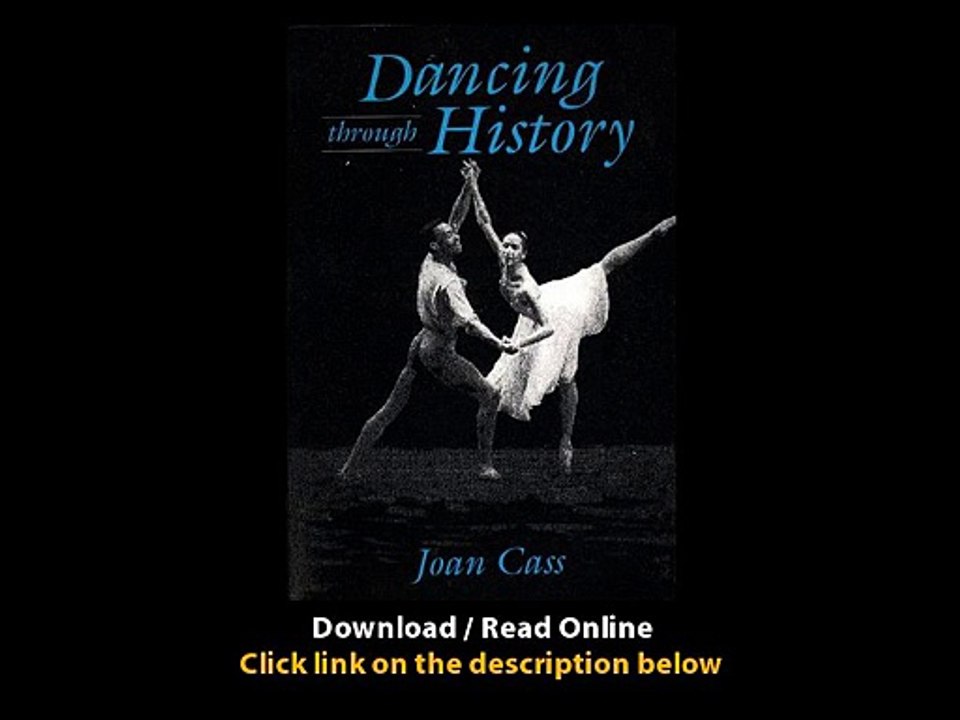 Download Dancing Through History By Joan Cass PDF