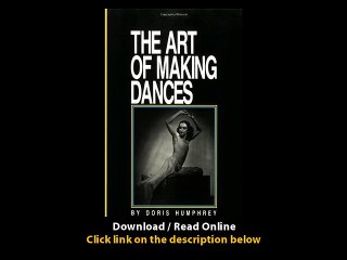 Download The Art of Making Dances By Doris Humphrey PDF