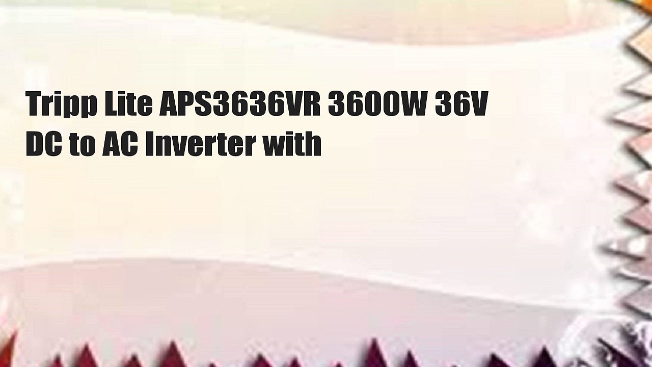 Tripp Lite APS3636VR 3600W 36V DC to AC Inverter with