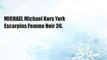 MICHAEL Michael Kors York Escarpins Femme Noir 36.