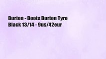 Burton - Boots Burton Tyro Black 13/14 - 9us/42eur