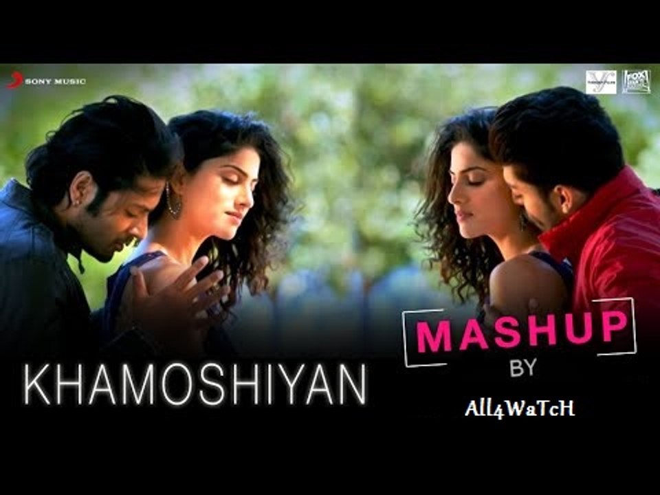 Khamoshiyan Mashup Song | Arijit Singh | Ankit Tiwari