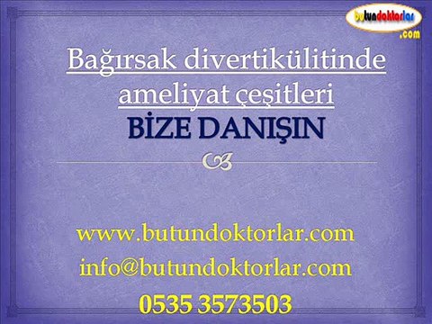 Bağırsak divertiküliti danışma 0535 3573503,Bağırsak divertiküliti,bağırsak apsesi,bağırsak hastalıkları,