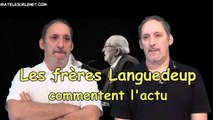 Les frères Languedeup commentent l'actu -2