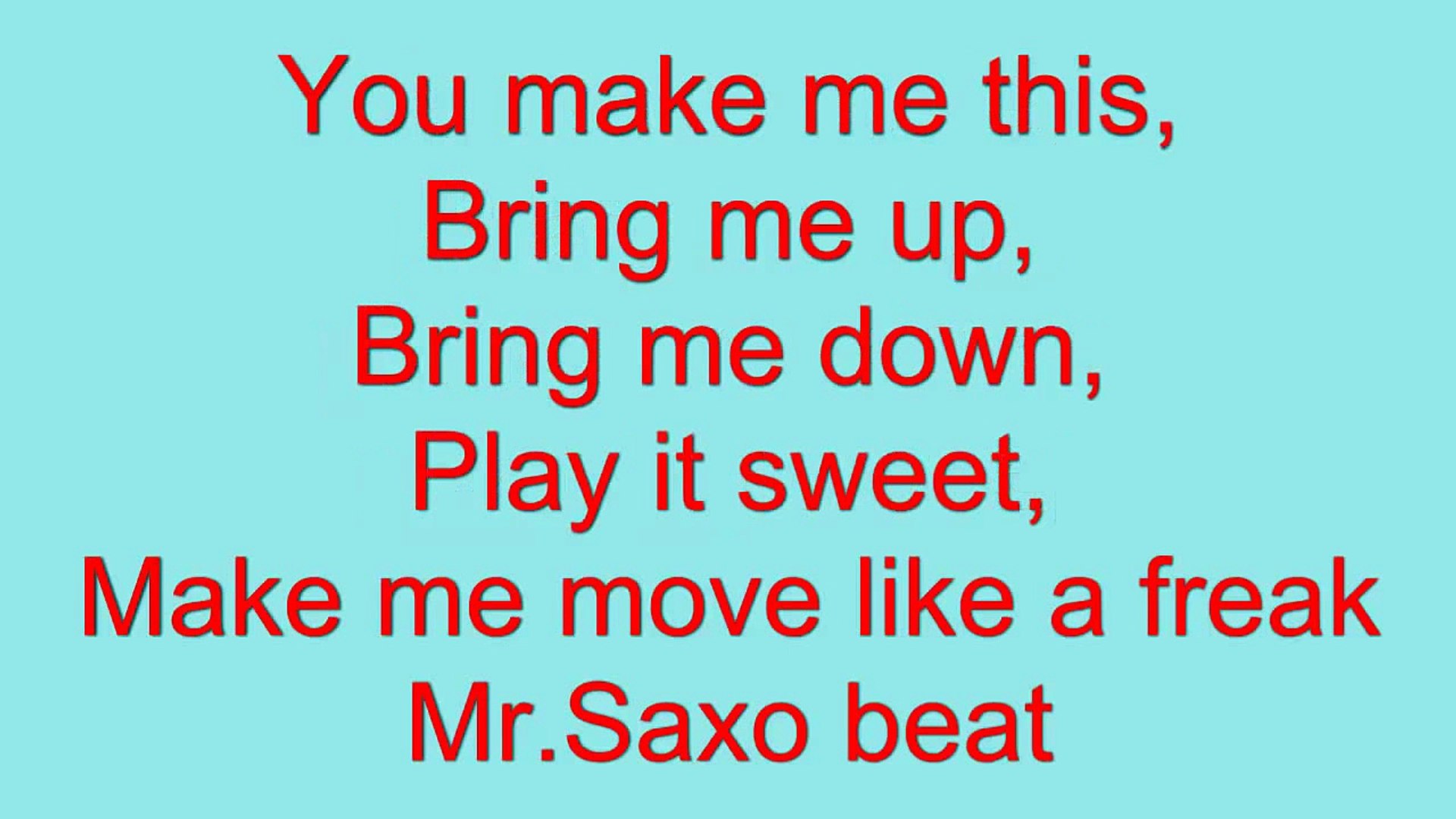 Alexandra Stan - Mr Saxobeat [LYRICS] [HQ] - video Dailymotion