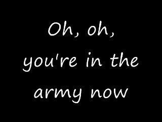 Status Quo: In The Army Now (lyrics)