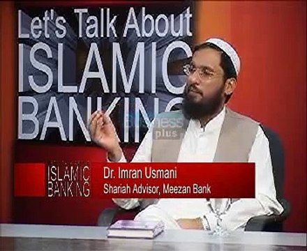 Lets Talk about Islamic Banking Episode E3 P4