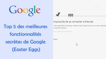 Top 5 des meilleurs fonctionnalités secrètes de Google (Easter Eggs)