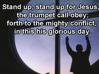 Stand up, Stand up for Jesus  With Lyrics