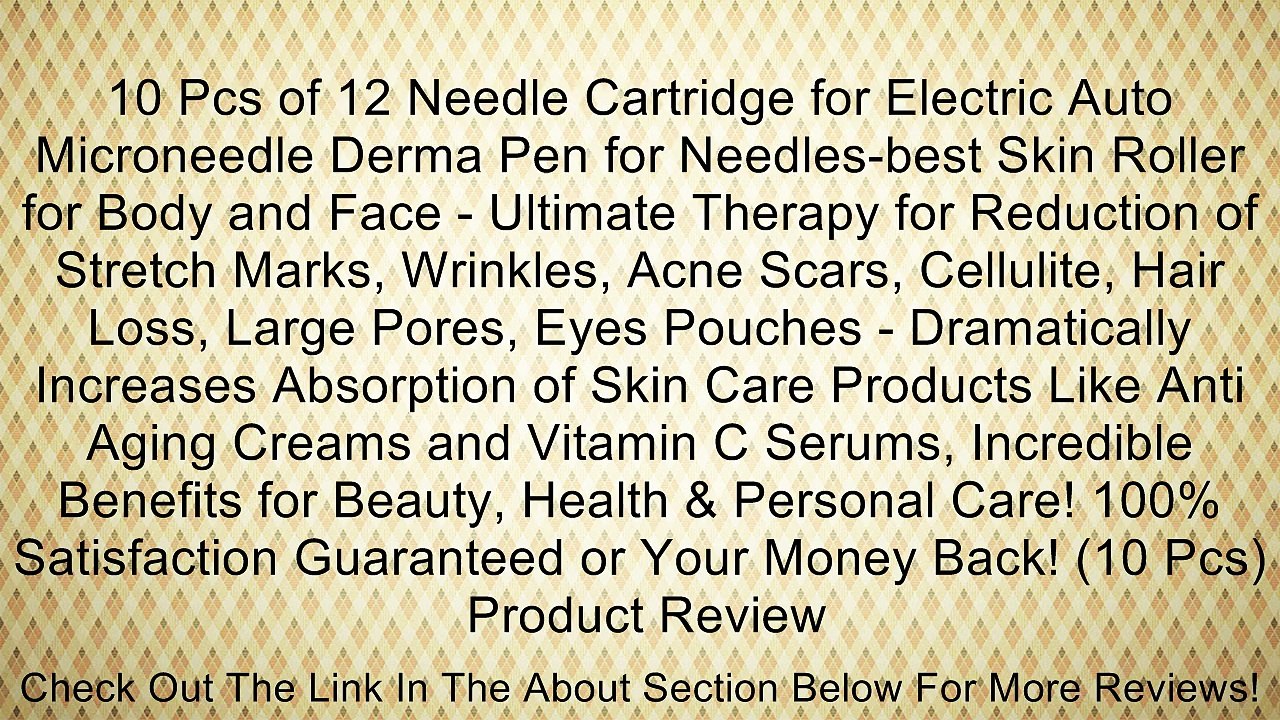 10 Pcs of 12 Needle Cartridge for Electric Auto Microneedle Derma Pen for Needles-best Skin Roller for Body and Face - Ultimate Therapy for Reduction of Stretch Marks, Wrinkles, Acne Scars, Cellulite, Hair Loss, Large Pores, Eyes Pouches - Dramatically In