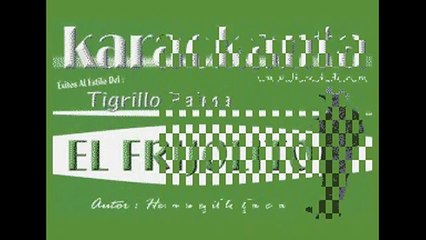 Karaokanta - Tigrillo Palma - El frijolito