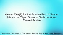 Neewer Two(2) Pack of Durable Pro 1/4