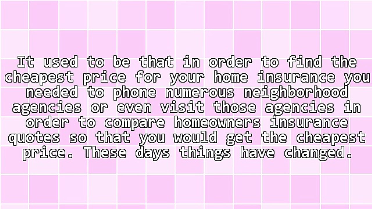 The Best Way To Compare Home Insurance Rates To Get The Cheapest Rate