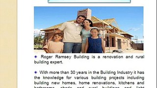 Roger Ramsey Building Provides the Expert Master Builders in Waikato