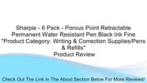 Sharpie - 6 Pack - Porous Point Retractable Permanent Water Resistant Pen Black Ink Fine 