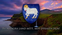 National Anthem of the Faroe Islands - Tú alfagra land mítt