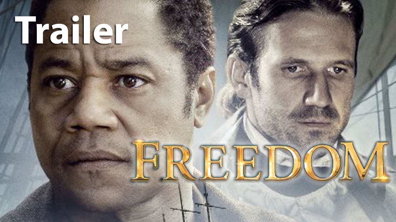 Freedom - Official Trailer #1 (Cuba Gooding Jr. ) [Full HD]