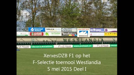 XerxesDZB F1 op het F-Selectie toernooi bij Westlandia (5 mei 2015) deel 1