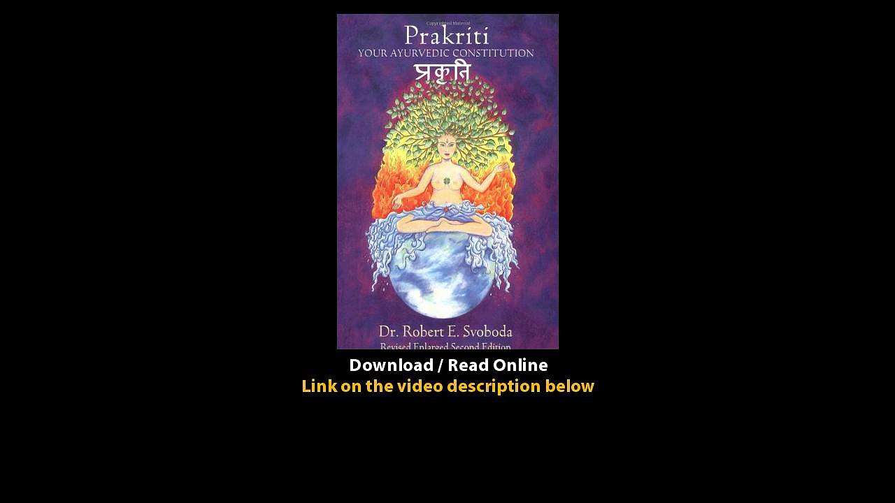 Download Prakriti Your Ayurvedic Constitution Your Ayurvedic Constitution Revis