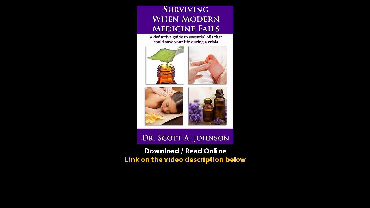 Download Surviving When Modern Medicine Fails A definitive guide to essential o