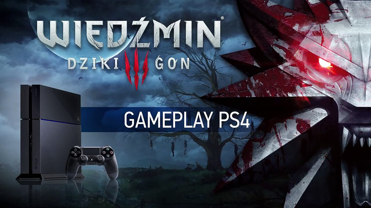 The Witcher 3 Wild Hunt : Gameplay sur PS4