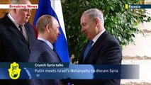 Netanyahu in Russia: Vladimir Putin meets Israeli leader to discuss Syrian Civil War