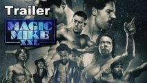 Magic Mike X.X.L. - Official Trailer #1 [Full HD] (Channing Tatum, Matt Bomer)