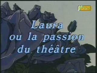 Laura ou la Passion du Théâtre générique
