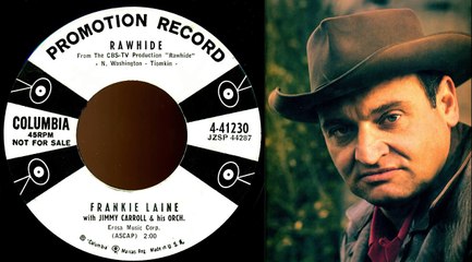 Frankie Laine - Rawhide (Original 1958 Single Version)