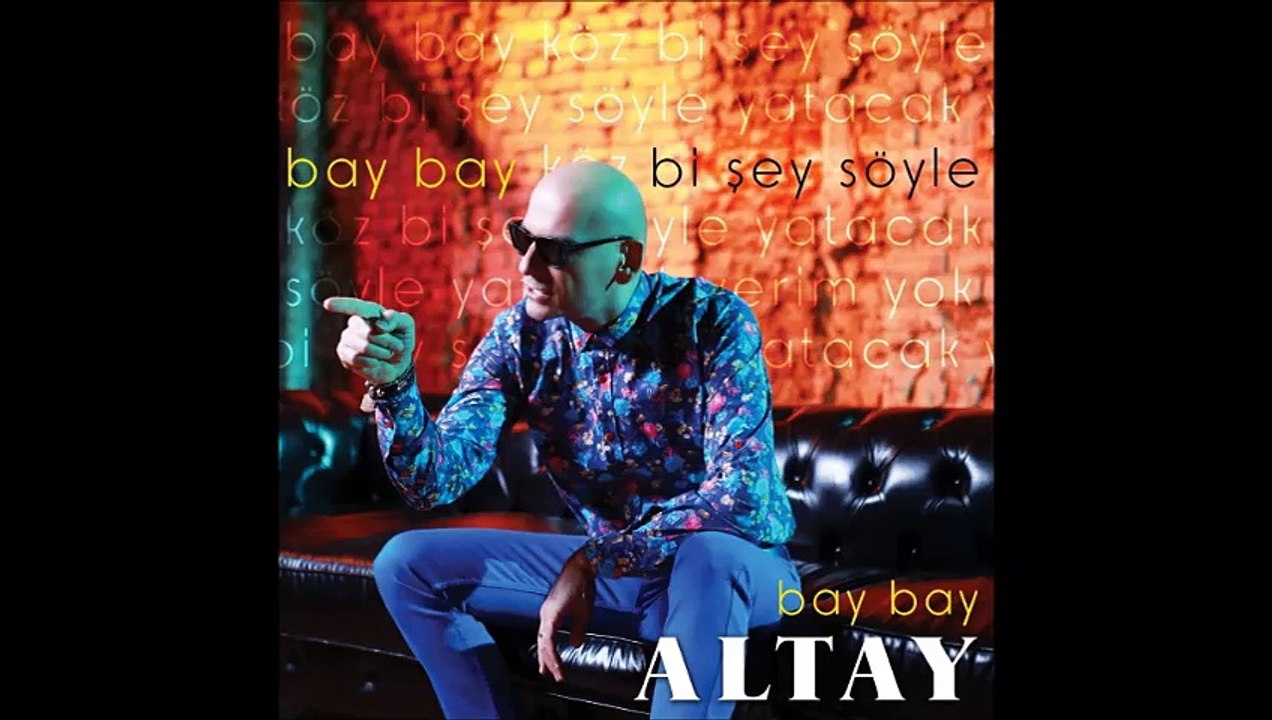 Altay - Bay Bay (2015)