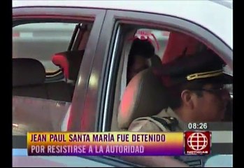 Jean Paul Santa María, detenido por resistirse a la autoridad