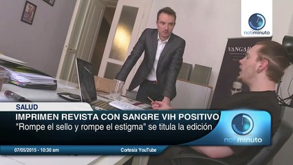 Una revista utilizó como tinta la sangre de donantes VIH+