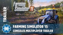 Farming Simulator 15 - Consoles Multiplayer Trailer