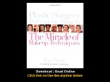 Download Plastic Surgery Without the Surgery The Miracle of Makeup Techniques B