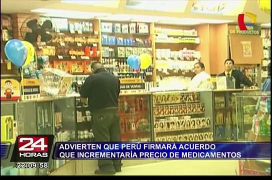 Advierten que Perú firmará acuerdo que incrementará precio de medicamentos