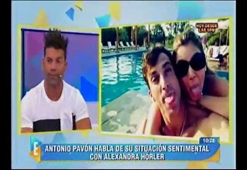 Antonio Pavón: "Fui exclusivo de Alejandra Hörler, pero ya no"