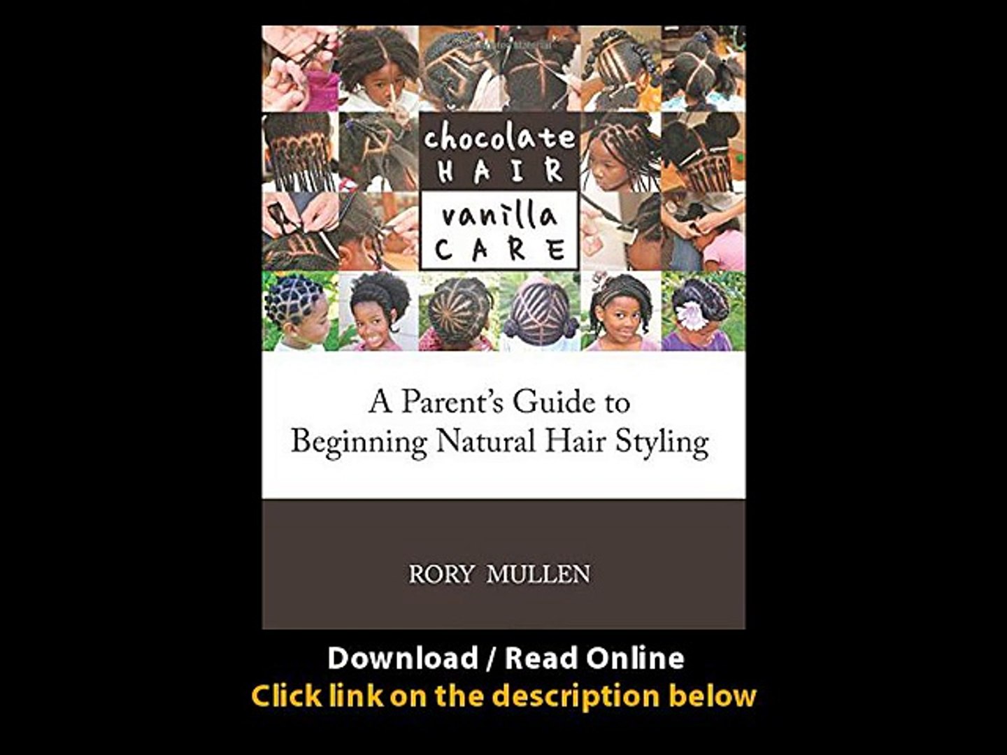 Download Chocolate Hair Vanilla Care A Parents Guide To Beginning