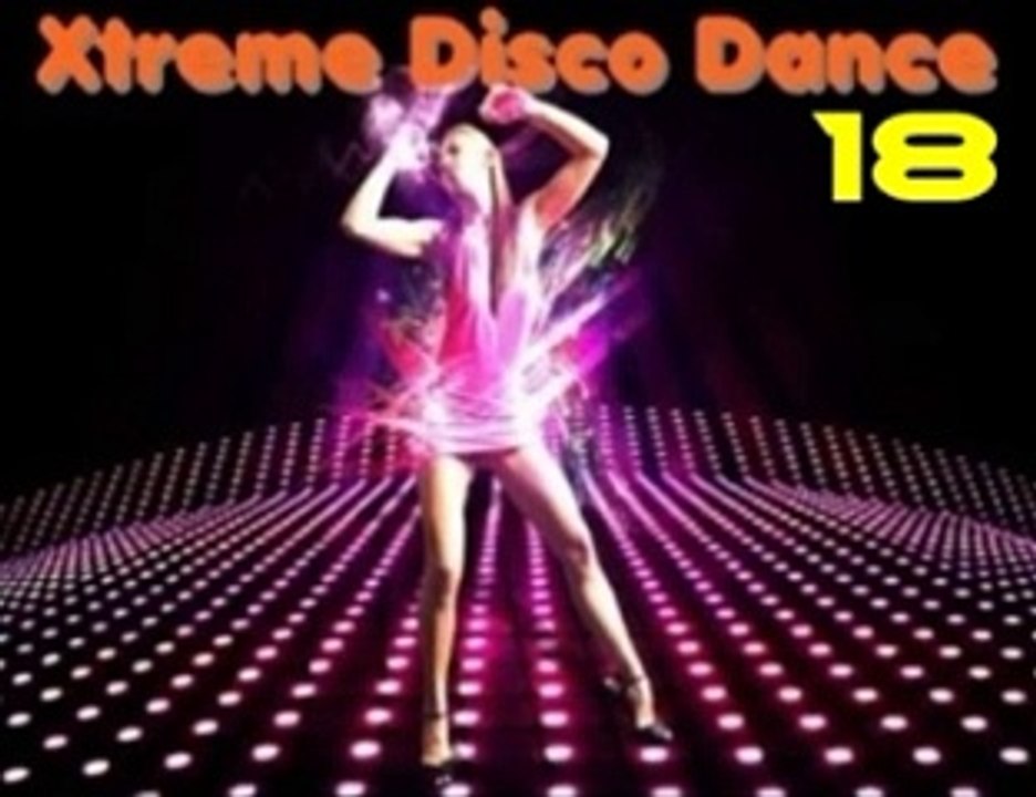 Xtreme Disco Dance Vol.18